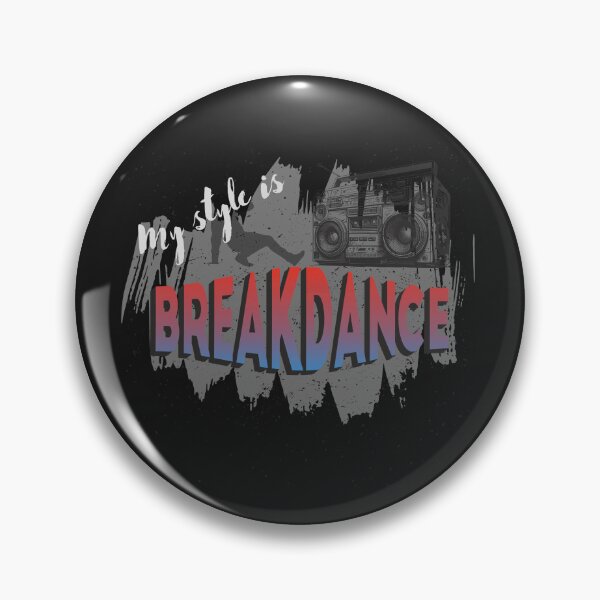 Item preview, My style is breakdance designed and sold by ART-SUNRISE.
