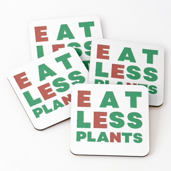 Item preview, Eat less plants  designed and sold by EightMustangs.
