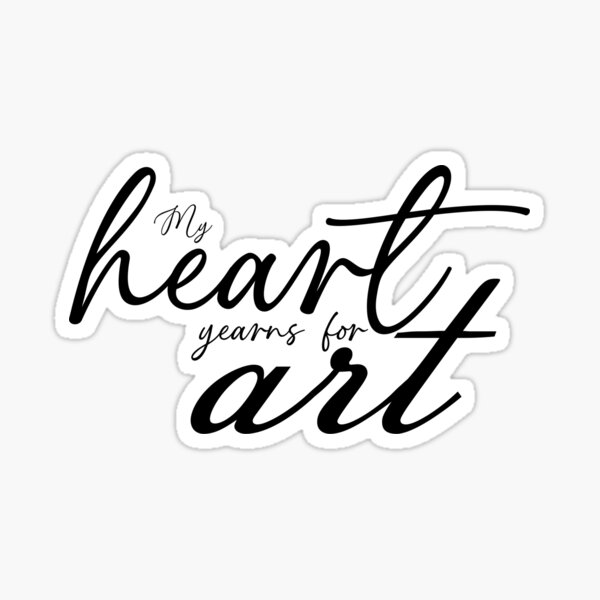 Item preview, My Heart Yearns for Art designed and sold by TeaLimeTwo.