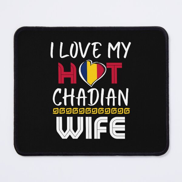 Item preview, I Love My Hot Chadian Wife Husband designed and sold by Furahisha.