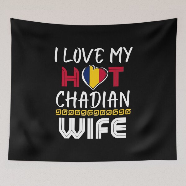 Item preview, I Love My Hot Chadian Wife Husband designed and sold by Furahisha.