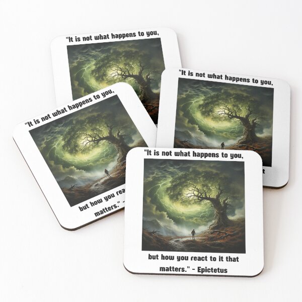 Item preview, "It is not what happens to you, but how you react to it that matters." - Epictetus designed and sold by STO1KA.