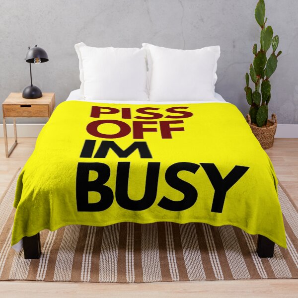 Item preview, Bright Yellow Piss off im busy designed and sold by Charlottieloux.