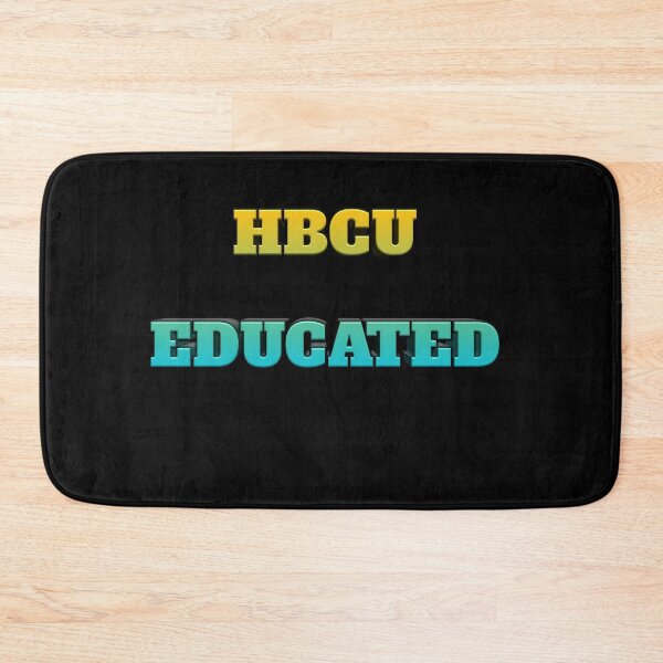 Item preview, HBCU Educated designed and sold by Queen1120.