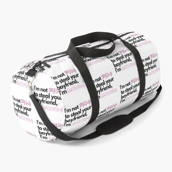 Item preview, I’m not trying to steal your boyfriend, I’m succeeding designed and sold by Charlottieloux.