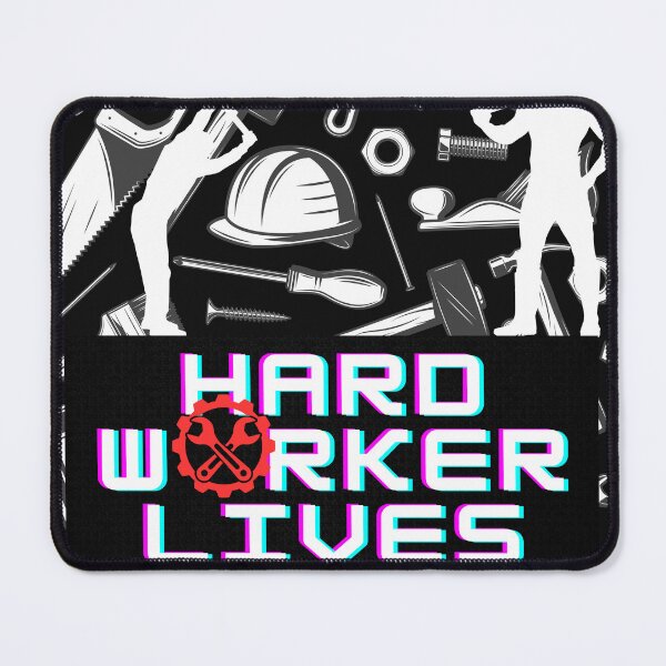 Item preview, Hard worker lives matter designed and sold by LiveOutdoor.