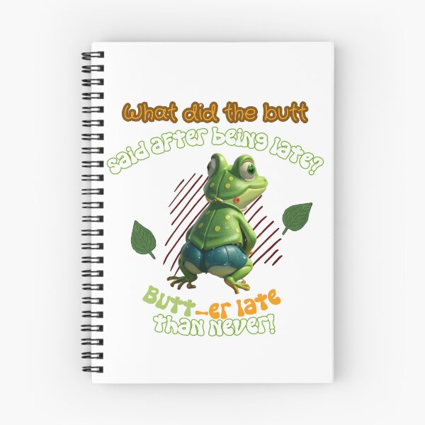 Item preview, Frog Butt Late Never designed and sold by VicetTees.