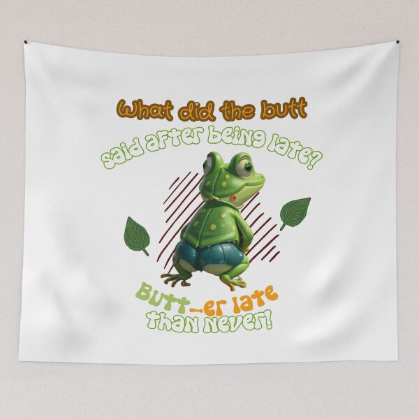 Item preview, Frog Butt Late Never designed and sold by VicetTees.