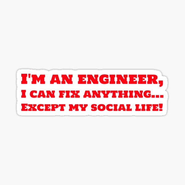 Item preview, Funny Engineering Quote  designed and sold by OtiesTees.