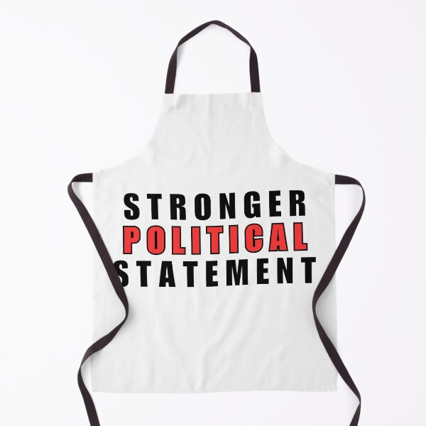 Item preview, Stronger Political Statement designed and sold by Gwen Nofear.