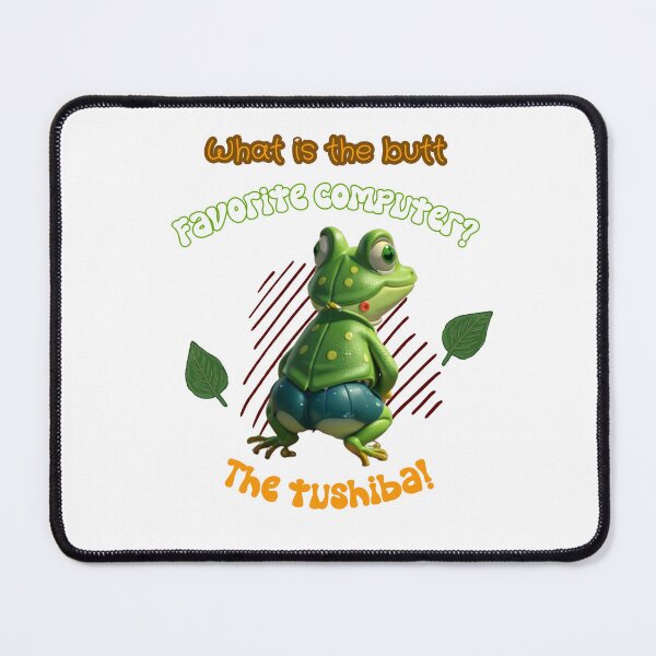 Item preview, Frog Butt Computer Tushiba designed and sold by VicetTees.
