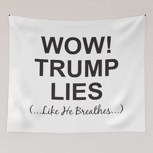 Item preview, Wow! Trump lies designed and sold by Politics-Corner.