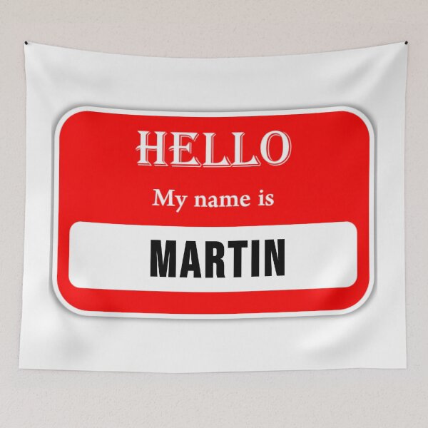 Item preview, POD name tag for Martin designed and sold by JonathanP514.