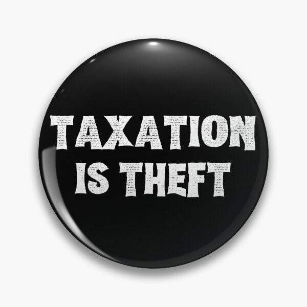 Item preview, Taxation Is Theft - Dark Edition designed and sold by welighttheway.