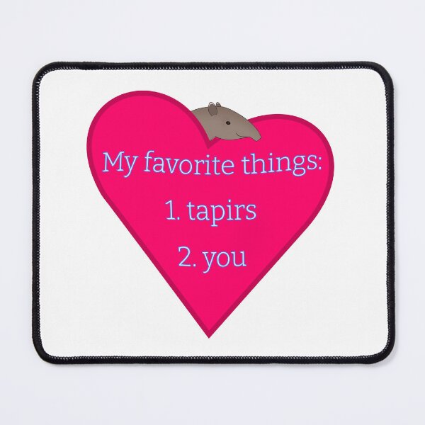 Item preview, My favorite things are tapirs and you designed and sold by ThatIsSomething.