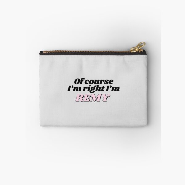 Item preview, Of Course I'm Right I'm Remy Funny Personalized designed and sold by kindxinn.
