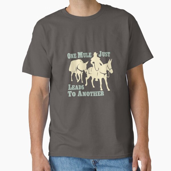 Item preview, One Mule Just Leads to Another | Mule Trail Riding | NickerStickers® on Redbubble designed and sold by NickerStickers.