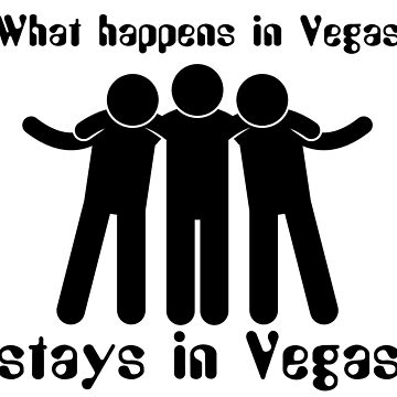 What happens in Vegas stays in Vegas Greeting Card for Sale by  Fashion-club-7
