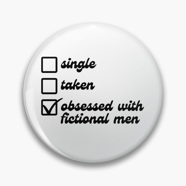 Item preview, Obsessed with fictional men designed and sold by GoofyLab.