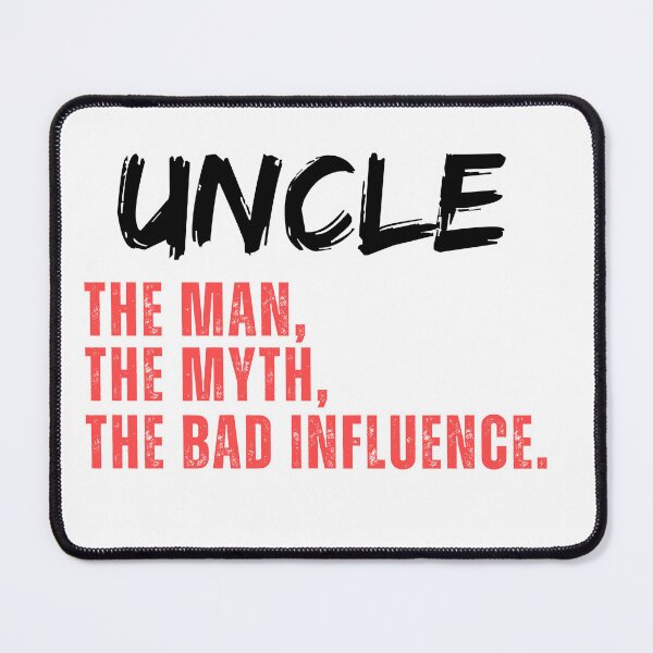 Item preview, UNCLE The man The myth designed and sold by Justmyideas.