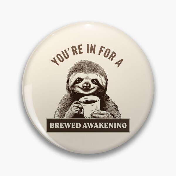 Item preview, Brewed Awakening Sloth Funny designed and sold by Retro Travel Design.