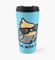 »Tiel damit - Grey Cockatiel Thermosbecher