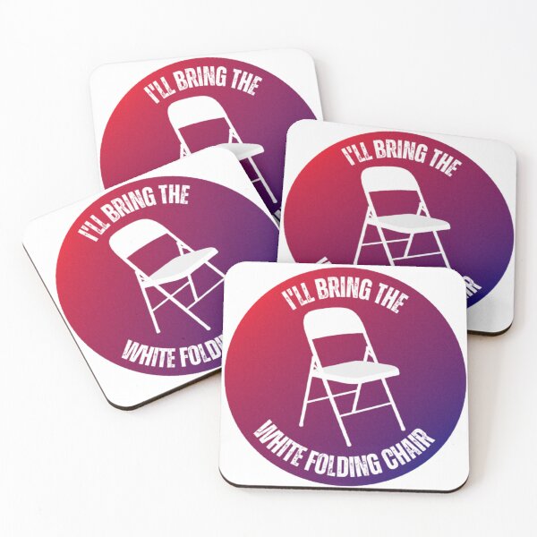 Item preview, I'll Bring The White Folding Chair designed and sold by Allie E.