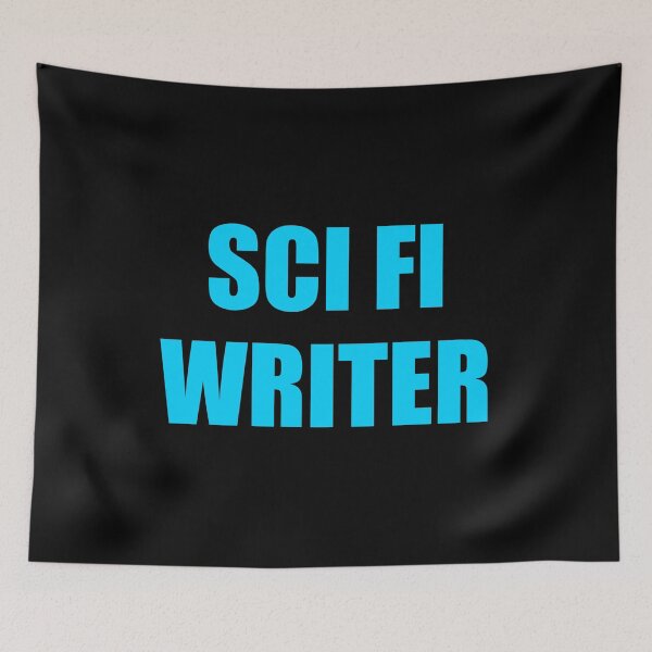 Item preview, Sci Fi Writer - science fiction writing designed and sold by Inspirationmotivation.