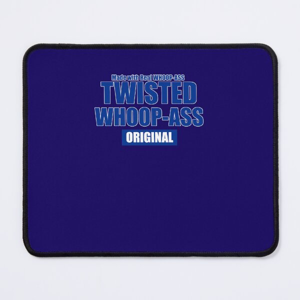 Item preview, Twisted Whoop-Ass designed and sold by teshai.