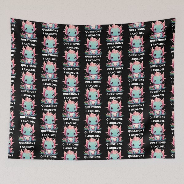 Item preview, I Axolotl Questions Cute Axolotl Kawaii designed and sold by ArtFromBeyond.
