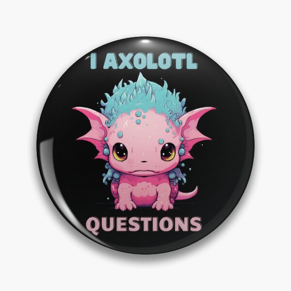 Item preview, I Axolotl Questions Cute Axolotl Kawaii designed and sold by ArtFromBeyond.