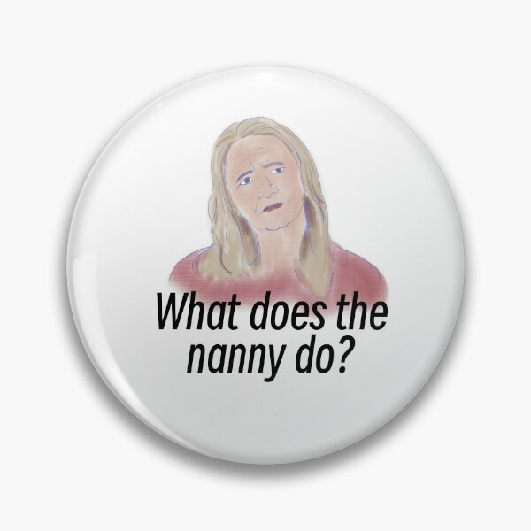 Item preview, What Does the Nanny Do? designed and sold by spookymulder.