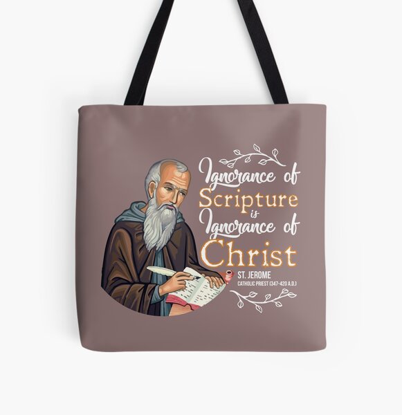 Ignorance of Scripture is Ignorance of Christ (St. Jerome)