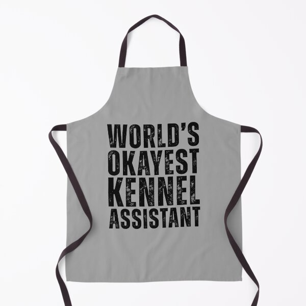 Item preview, Worlds Okayest Kennel Assistant designed and sold by kamrankhan.
