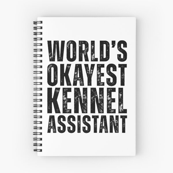 Item preview, Worlds Okayest Kennel Assistant designed and sold by kamrankhan.