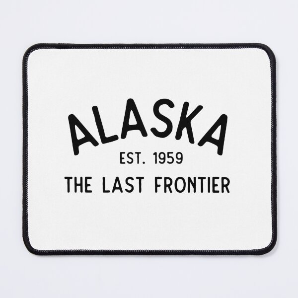 Item preview, Alaska - The Last Frontier designed and sold by stateofmyheart.