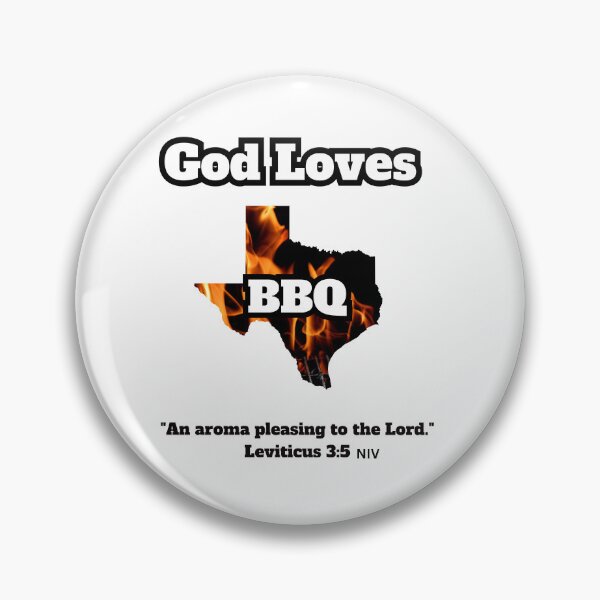 Item preview, God Loves Texas BBQ: "An aroma pleasing to the Lord"  designed and sold by MamaCarmody.