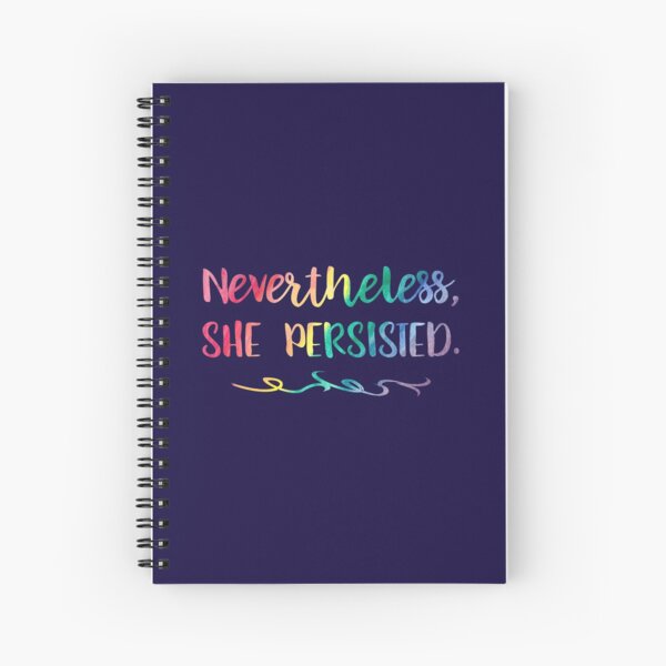Rainbow Watercolor Nevertheless, She Persisted Spiral Notebook