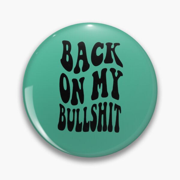Item preview, Back On My Bullshit Funny Mom Bullshit designed and sold by VacayModeStoree.