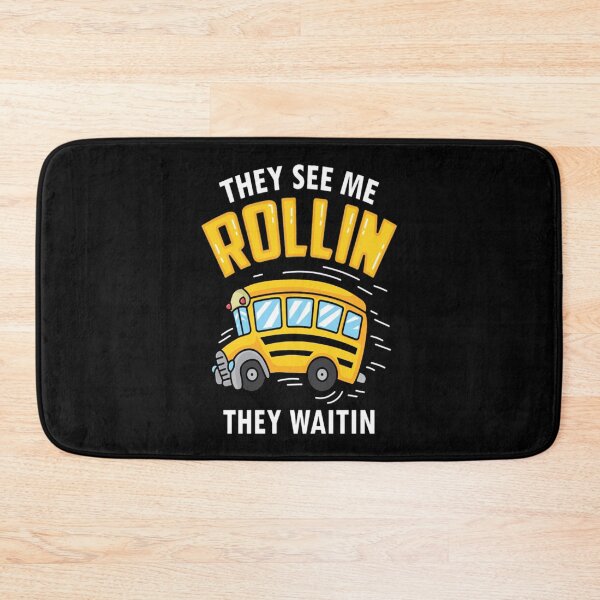 Item preview, Bus Driver School Bus School Bus Dri They See Me Rollin_ They Waitin_ Funny School Bus Driver designed and sold by VacayModeStoree.