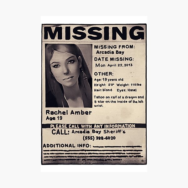 Missing: Rachel Amber Photographic Print