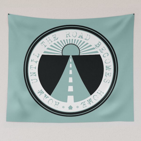 Item preview, roam until the road becomes home designed and sold by LeapDaze.