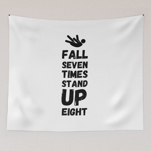 Item preview, fall seven times stand up eight, motivation designed and sold by InnovativeGFX.
