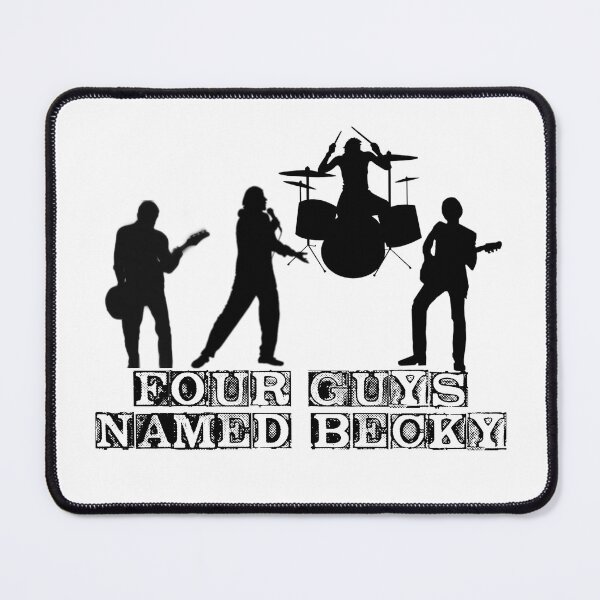 Item preview, Four Guys Named Becky designed and sold by Claire Kehoe.