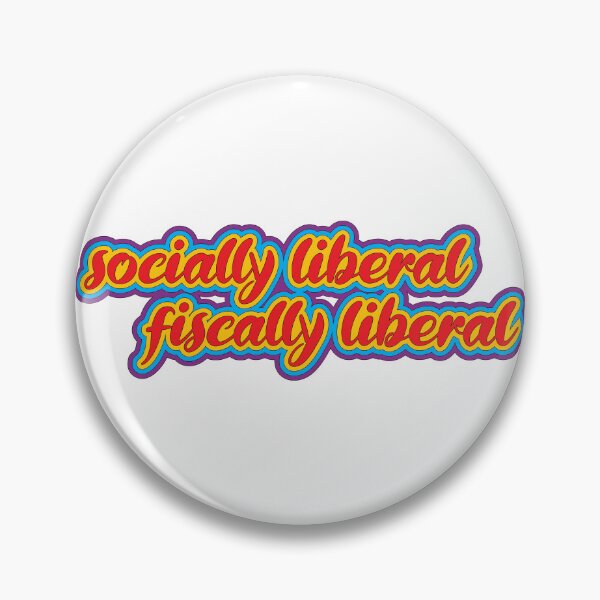 Item preview, Socially Liberal, Fiscally Liberal designed and sold by CodyCabbage.