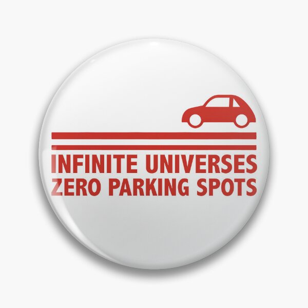 Item preview, Infinite Universes, Zero Parking Spots designed and sold by goldentusk.