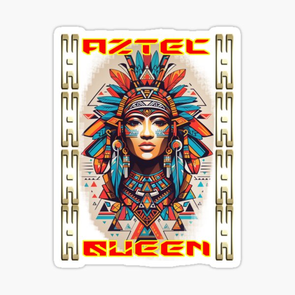 Aztec Queen Sticker