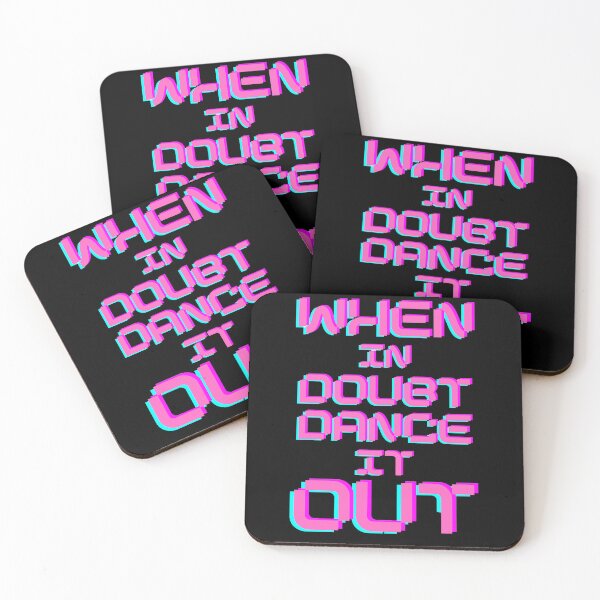 Item preview, When in Doubt Dance it Out designed and sold by sourceoflife.