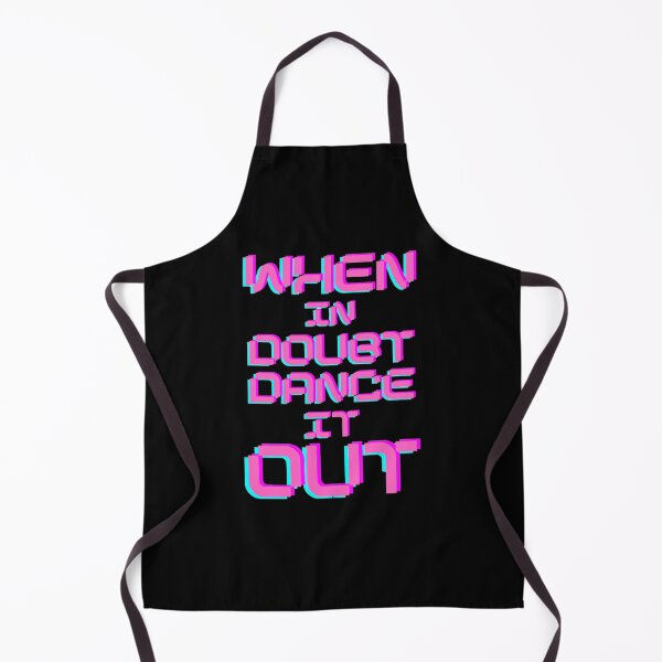 Item preview, When in Doubt Dance it Out designed and sold by sourceoflife.