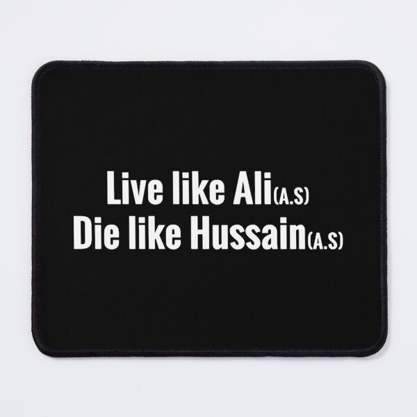 Item preview, Live like Ali, Die like Hussain - Basic designed and sold by lloydnoble.